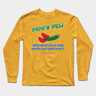 Dick's Melts In Your Mouth Long Sleeve T-Shirt